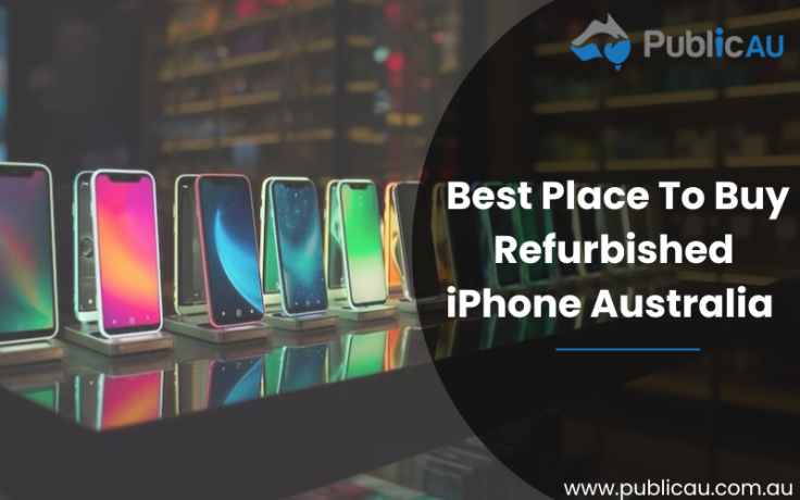 Best Place To Buy Refurbished iPhone Australia