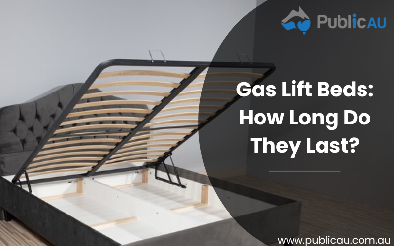 How Long Do Gas Lift Beds Last