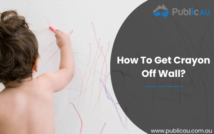 How To Get Crayon Off Wall