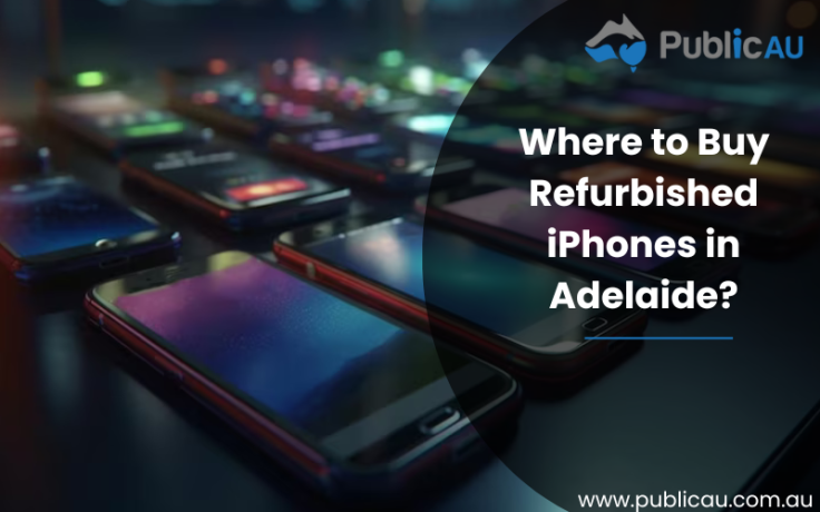 Where to Buy Refurbished iPhones in Adelaide