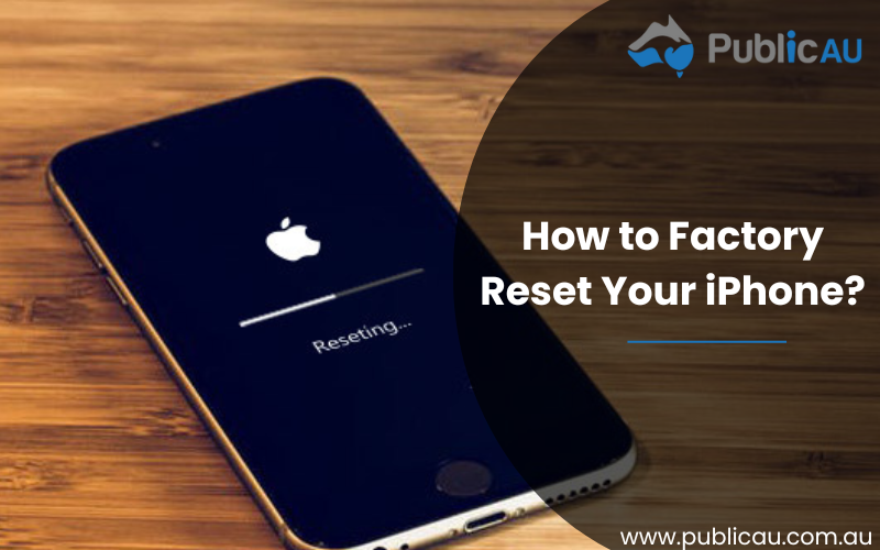 How to Factory Reset Your iPhone